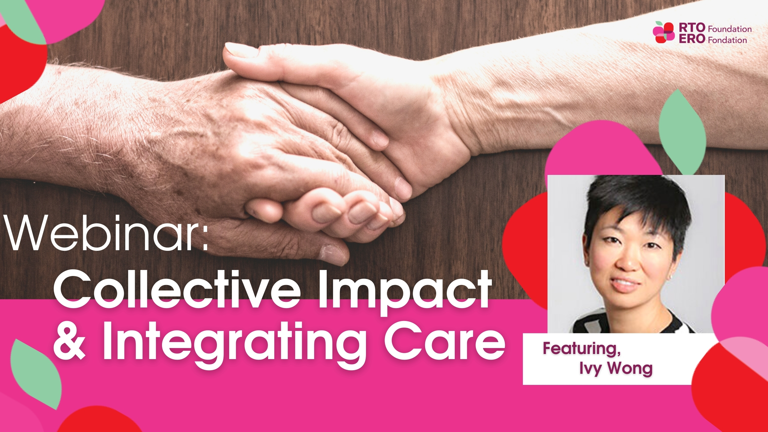 Collective Impact and Integrating Care – Creating a Compassionate North York